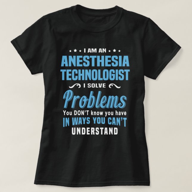 Anesthesia Technologist T-Shirt (Design Front)