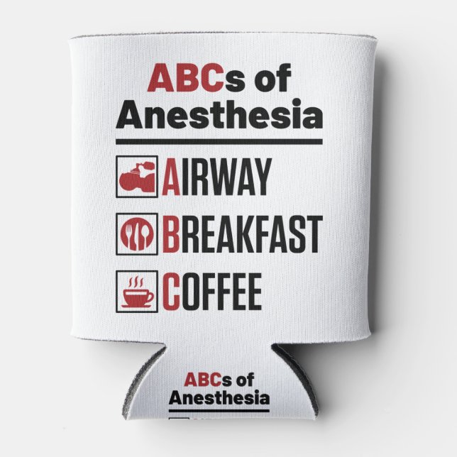 Anesthesiologist Anesthesiology Doctor Nurse Funny Can Cooler (Front)