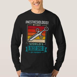 Anesthesiologist Assistant Anesthesiology Anesthes T-Shirt