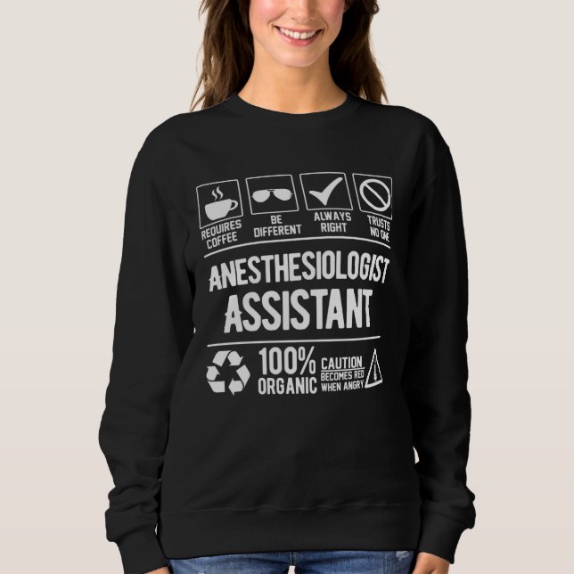 Anesthesiologist Assistant Job Title Quote Coworke Sweatshirt (Front)
