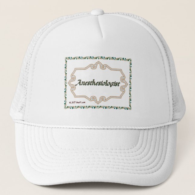 Anesthesiologist - Classy Trucker Hat (Front)