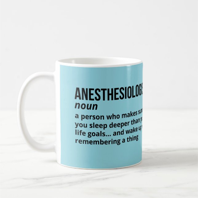 Anesthesiologist Coffee Mug – Funny Definition (Left)