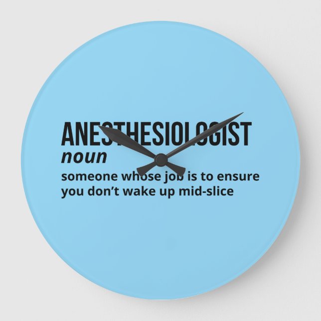 Anesthesiologist Definition Clock - Funny Medical  (Front)