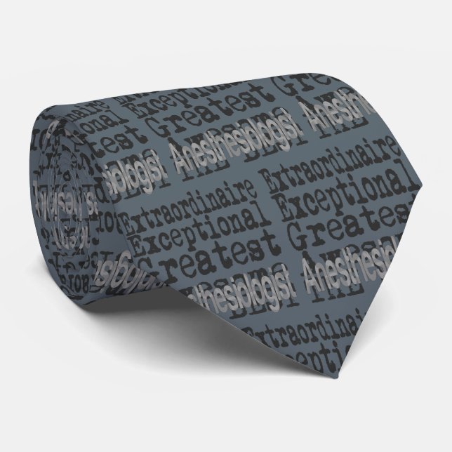 Anesthesiologist Extraordinaire Neck Tie (Rolled)