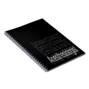 Anesthesiologist Extraordinaire Notebook