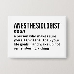 Anesthesiologist – Funny Job Definition Button