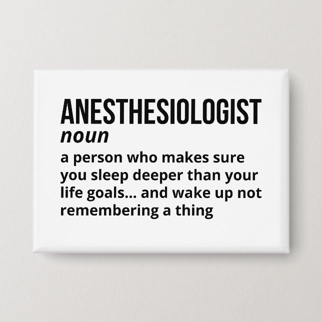 Anesthesiologist – Funny Job Definition Button (Front)
