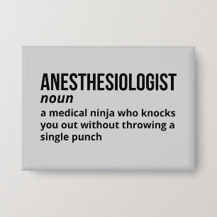 Anesthesiologist Humor Definition Button