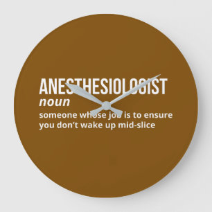 Anesthesiologist Humor Definition Wall Clock