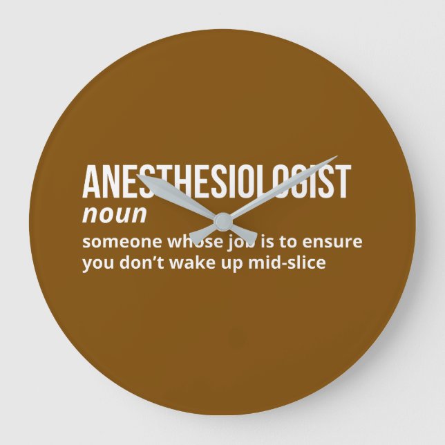Anesthesiologist Humor Definition Wall Clock (Front)