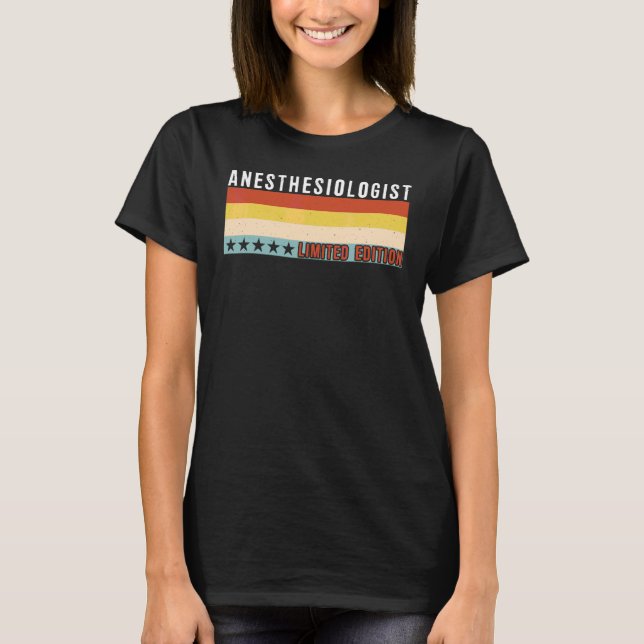 Anesthesiologist Job Title Profession Worker Appre T-Shirt (Front)