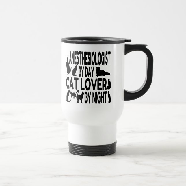 Anesthesiologist Loves Cats Travel Mug (Right)