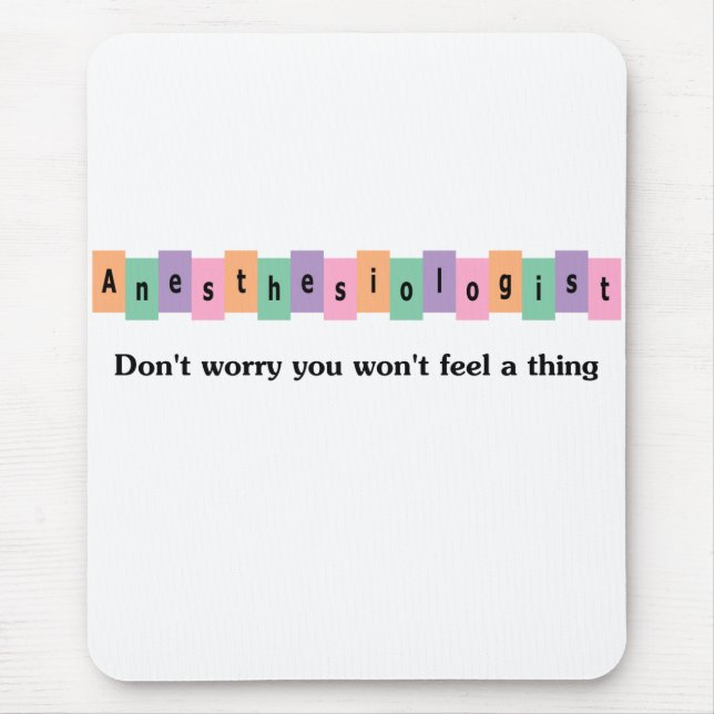 Anesthesiologist Mouse Pad (Front)