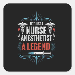 Anesthesiologist Quote for CRNA Nurse Anesthesiolo Square Sticker