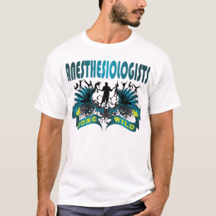 Anesthesiologists Gone Wild T-Shirt