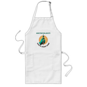 Anesthesiologists have a steady hand, Anesthesia Long Apron