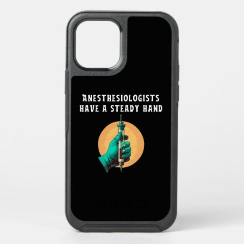 Anesthesiologists have steady hand anesthesiologic OtterBox symmetry iPhone 12 pro case