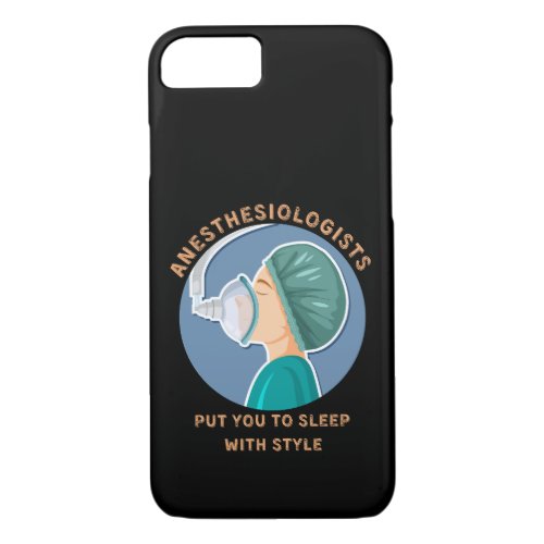 Anesthesiologists put you to sleep with style iPhone 87 case