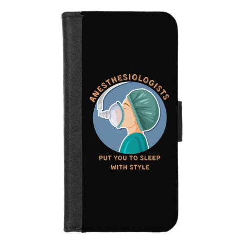 Anesthesiologists put you to sleep with style iPhone 87 wallet case