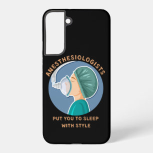 Anesthesiologists put you to sleep with style samsung galaxy s22+ case