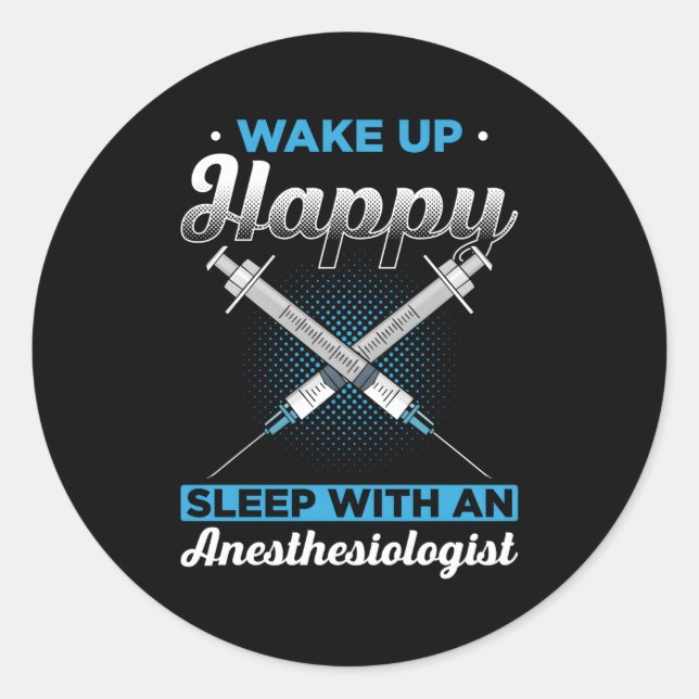 Anesthesiology For Anesthesiologist Nurse Anesthet Classic Round Sticker (Front)