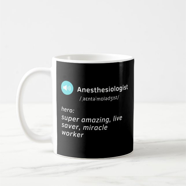 anesthetisiologist defenetion funny gift idea coffee mug (Left)