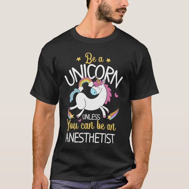 Anesthetist Unicorn Anesthesiology CRNA Nurse T-Shirt (Front)
