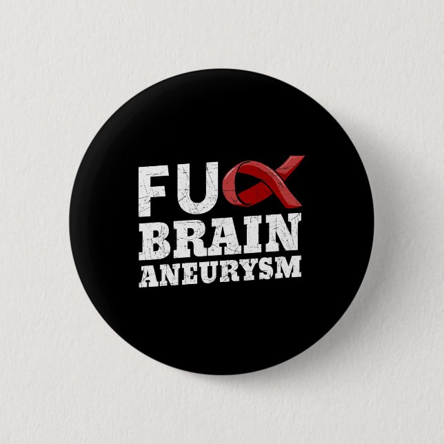 Aneurysm Awareness Supporter Intracranial Fighter  Button (Front)