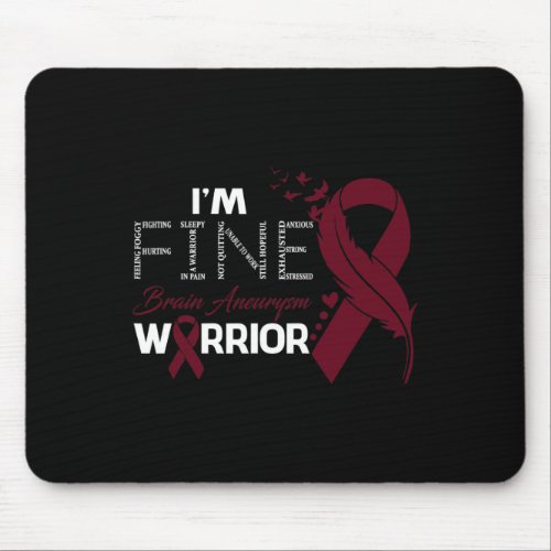 Aneurysm Warrior Im Fine Feather  Mouse Pad