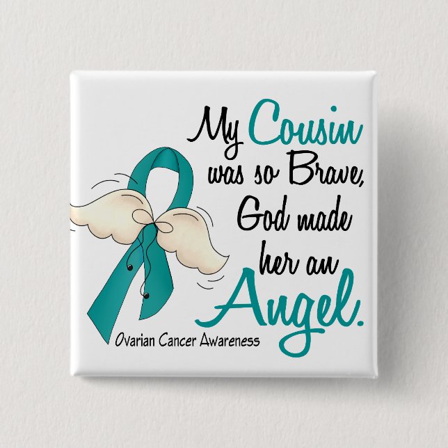Angel 2 Ovarian Cancer Cousin Button (Front)