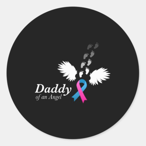 Angel Daddy Miscarriage Awareness Infant Loss Classic Round Sticker