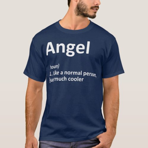 ANGEL Definition Personalized Name Funny Gift T_Shirt