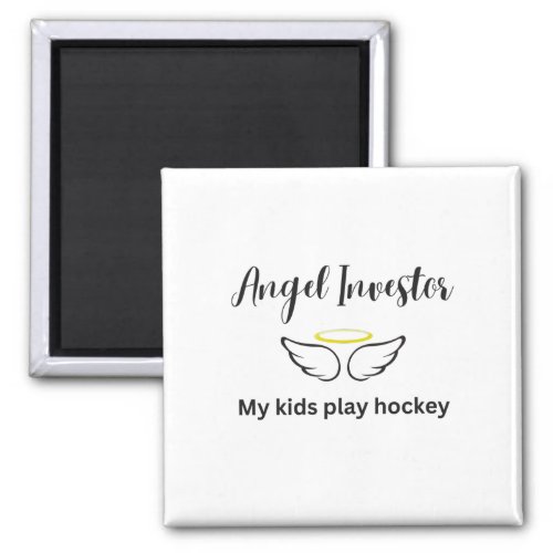Angel Investor_My Kids Play Hockey Light Magnet