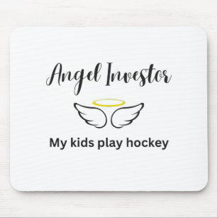 Angel Investor-My Kids Play Hockey (Light) Mouse Pad