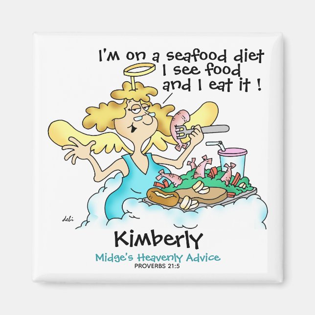 Angel Midge's funny Seafood diet customizable Magn Magnet (Front)