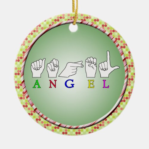 ANGEL   NAME ASL FINGER SPELLED FEMALE CERAMIC ORNAMENT