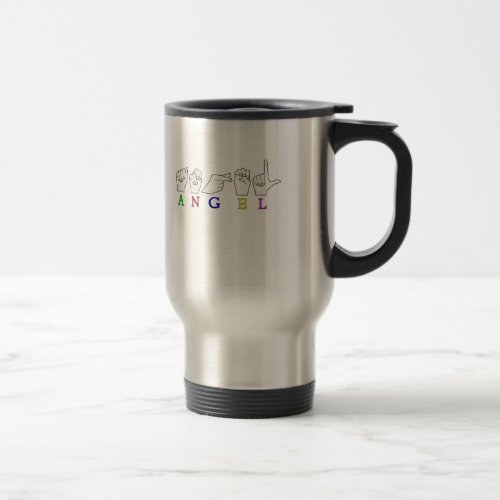 ANGEL   NAME ASL FINGER SPELLED FEMALE TRAVEL MUG