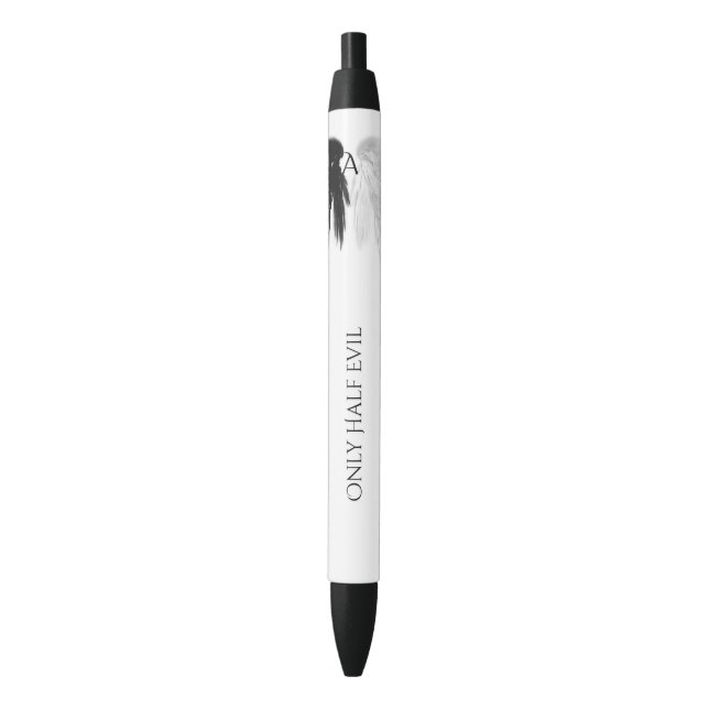 ANGEL WINGS Monogram 'Only Half Evil' Funny Pen (Front Vertical)