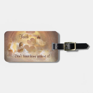 Angelic Faith - Don't Leave Home Without It Luggage Tag
