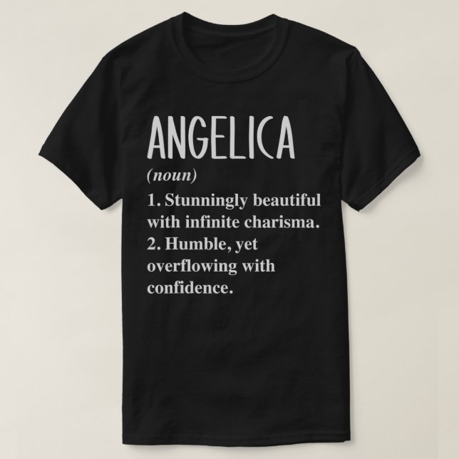 Angelica First Name Definition Personalized Gift I T-Shirt (Design Front)