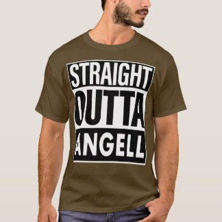 Angell Name Straight Outta Angell T-Shirt