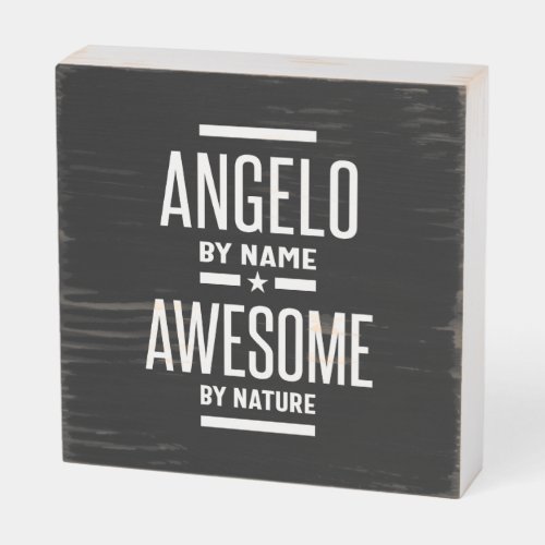 Angelo Personalized Name Birthday Gift Wooden Box Sign