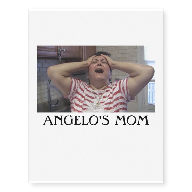 Angelo's Mom Temporary Tattoo (Front)