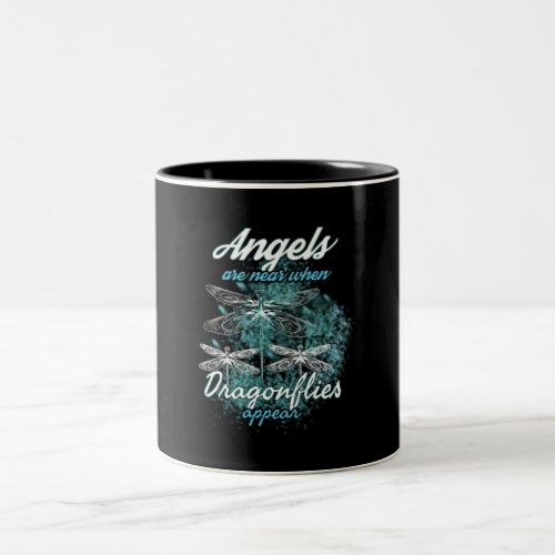 Angels Are Near When Dragonflies Appear Two_Tone Coffee Mug