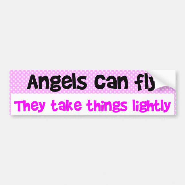 Angels Can Fly Bumper Sticker (Front)