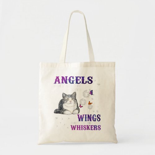 Angels Do Not Always Have Wings For Cat Lover Tote Bag