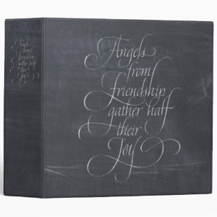 Angels & Friendship Quote Chalkboard Calligraphy 3 Ring Binder