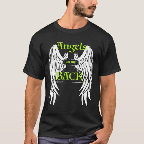 Angels Got my Back Inspirational Religious Wings T_Shirt