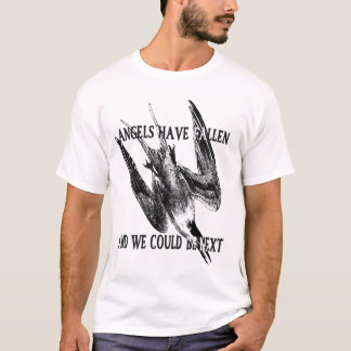 Angels Have Fallen T-Shirt