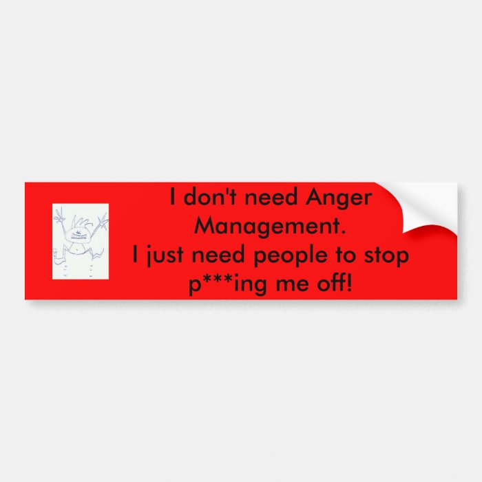 Anger Management Bumper Stickers